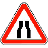 Road narrows on both sides